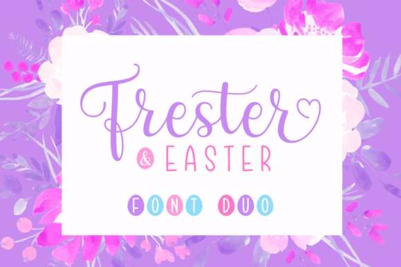 Frester Easter Duo: A Professional Font Pair for Small Business Branding