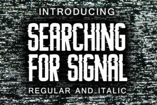 Searching for Signal: A Decorative Font That Glitches With Purpose
