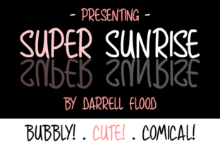 Super Sunrise Font: Your Go-To Script Handwritten Typeface for Warm, Playful Craft Projects