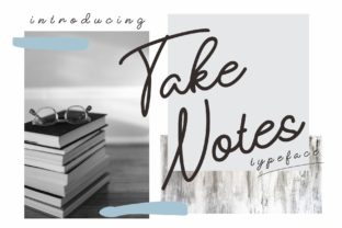Take Notes Font: A Handwritten Script That Feels Human in Every Campaign